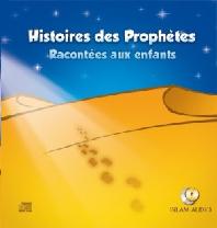 Histoires des prophètes racontées aux enfants