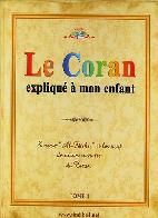 Le Coran expliqué à mon enfant (tome1)