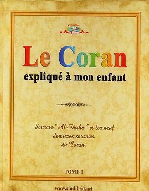 Le Coran expliqué à mon enfant (tome1)